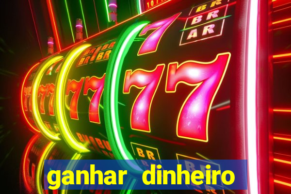 ganhar dinheiro jogando sem precisar depositar